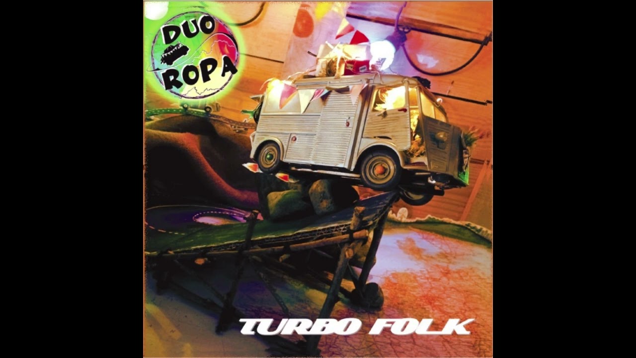 Duo Ropa - Scottische Soleil - Album Turbo Folk