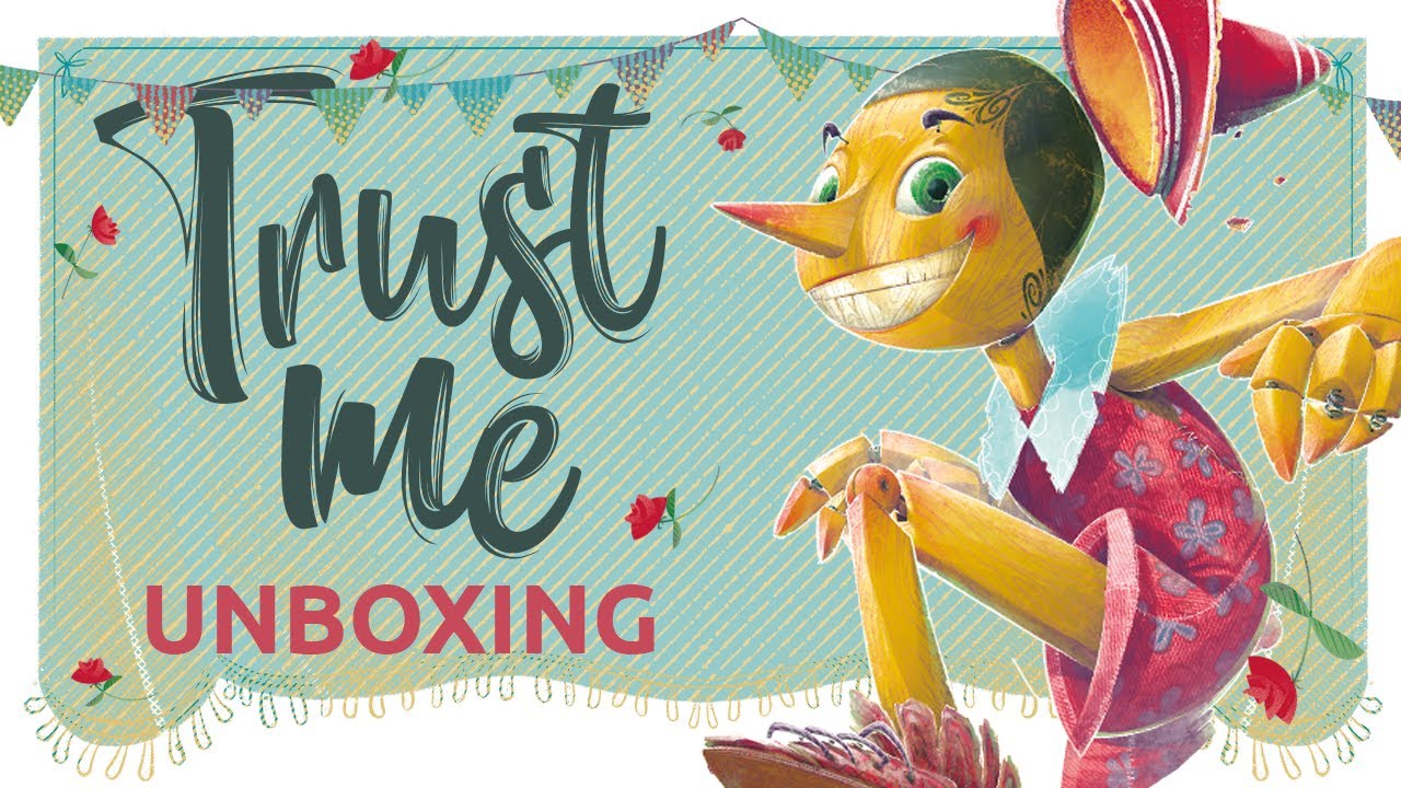 Trust Me - Unboxing!