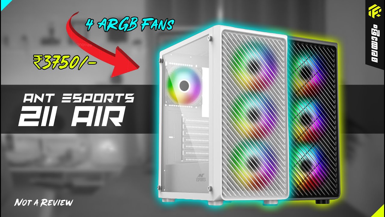 Best value ARGB Gaming Cabinet | Ant Esports 211 Air,  Initial Impressions [Malayalam]