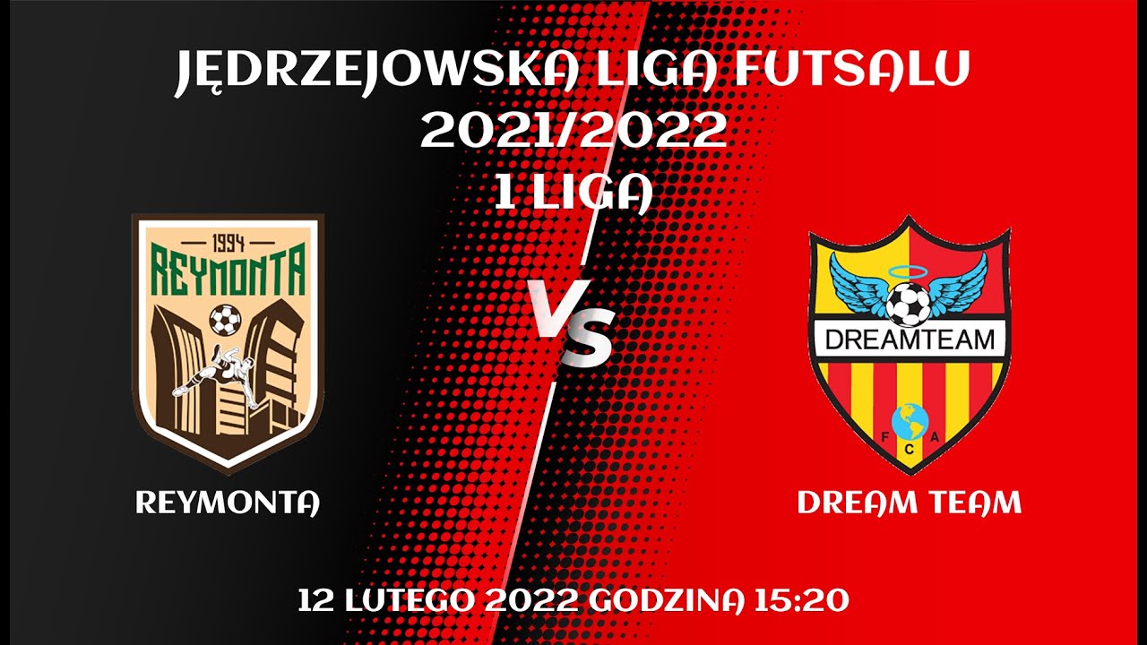 JLF 21/22 | 1 Liga JLF | Reymonta - Dream Team