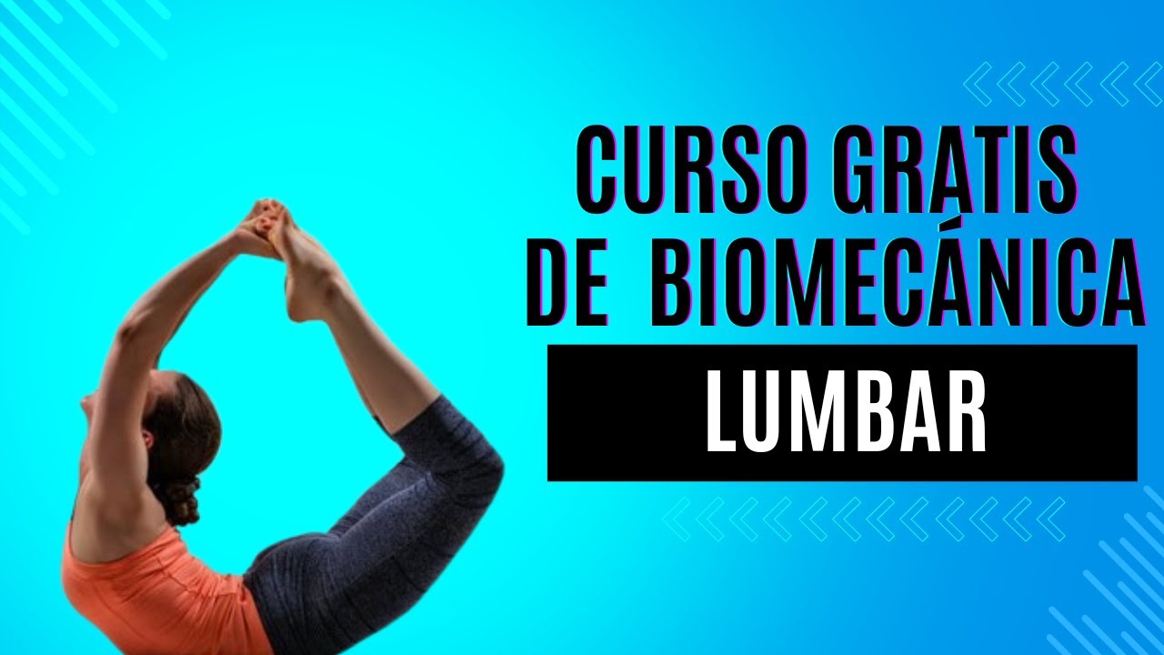 BIOMECÁNICA de RAQUIS LUMBAR : CURSO COMPLETO