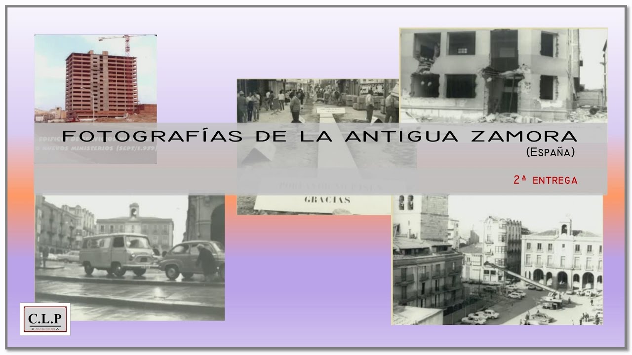 Fotografías de la antigua Zamora (España). Entrega nº 2