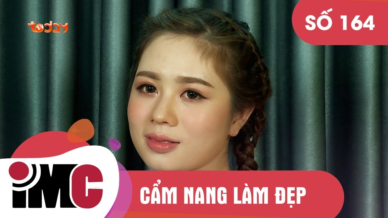 CẨM NANG L&Agrave;M ĐẸP - SỐ 164 | Vẻ Đẹp Trong S&aacute;ng | IMCGroup