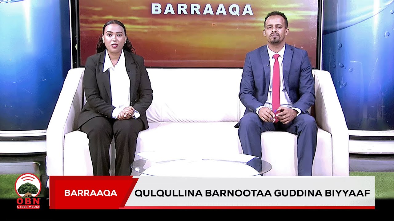 Barraaqa || Qulqullina Barnootaa Guddina Biyyaaf
