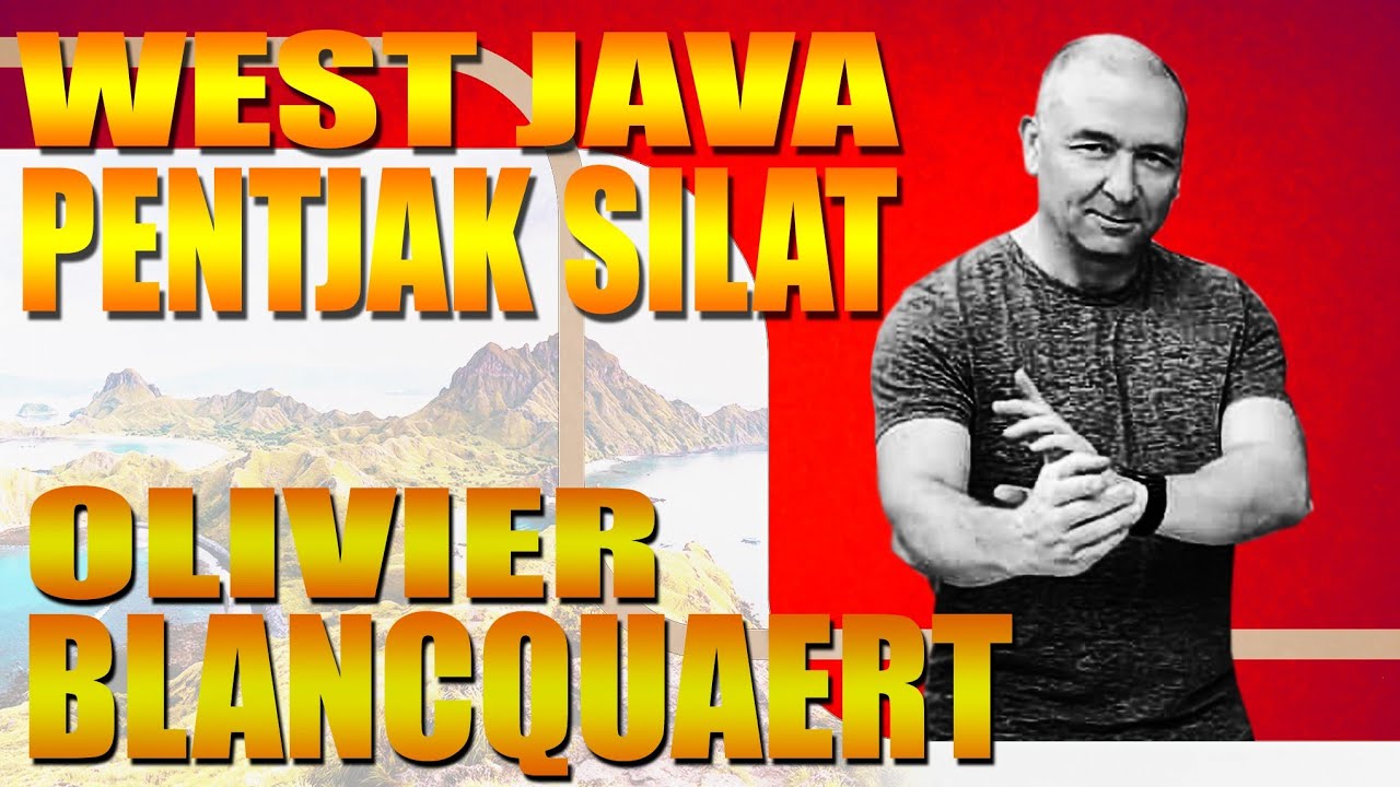 The Pukulan Chronicles: West Java Pentjak Silat. With Olivier Blancquaert