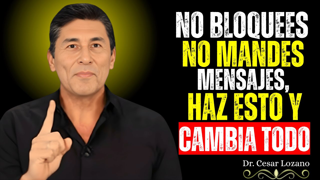 ✨ Aprende a Cómo Tratar a QUIÉN te HIZO DAÑO   Cesar Lozano ✨