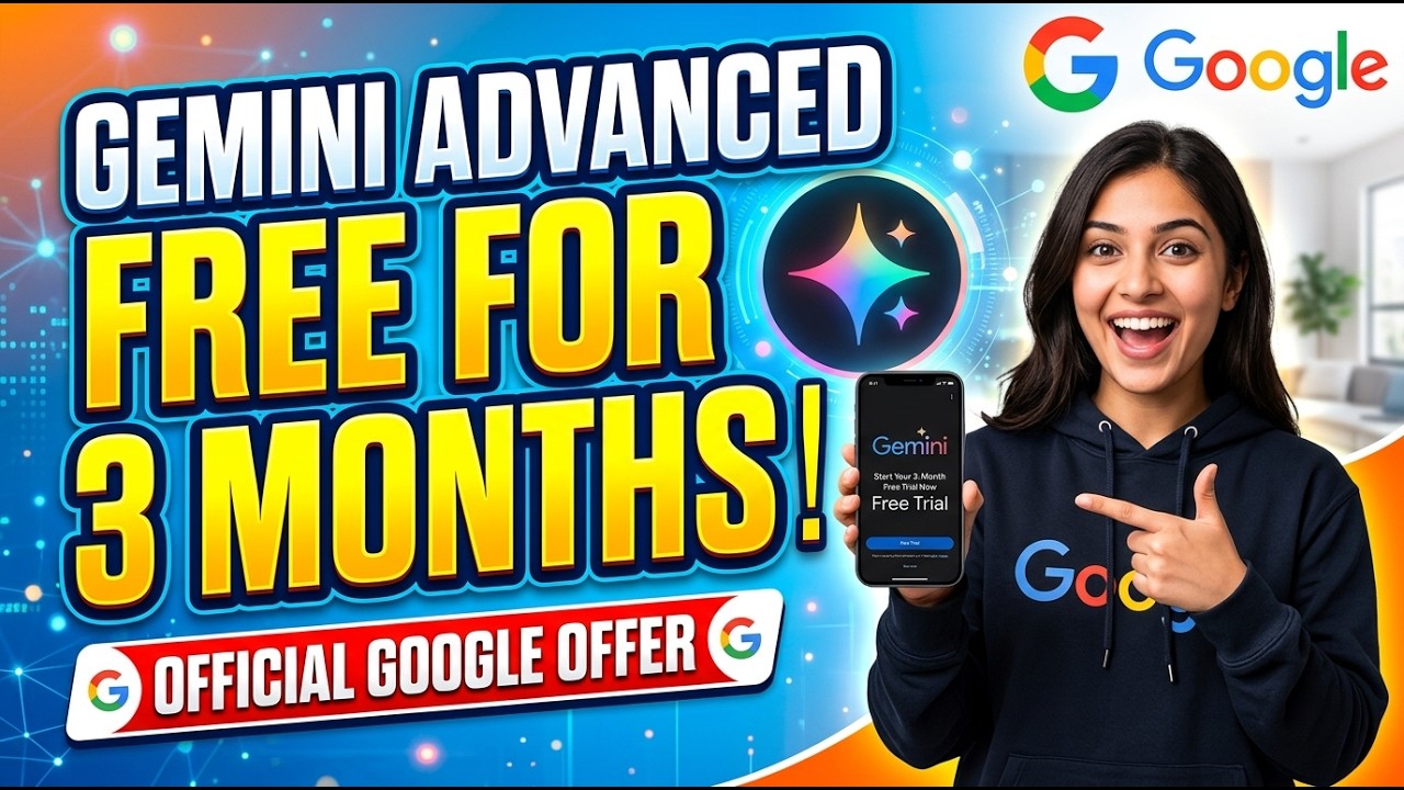 Gemini Advanced Free for 3 Months Official Google Offer