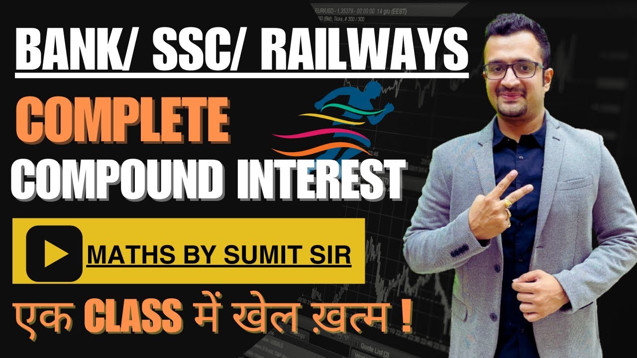 Compound Interest | Marathon Class | All Best Questions Covered | Maths By Sumit Sir