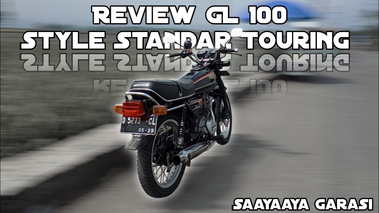 Review Honda GL 100 Style Standar Touring || Nyaman Dipakai Harian