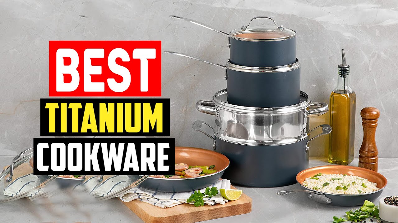 ✅Top 5 Best Titanium Cookware Reviews 2025