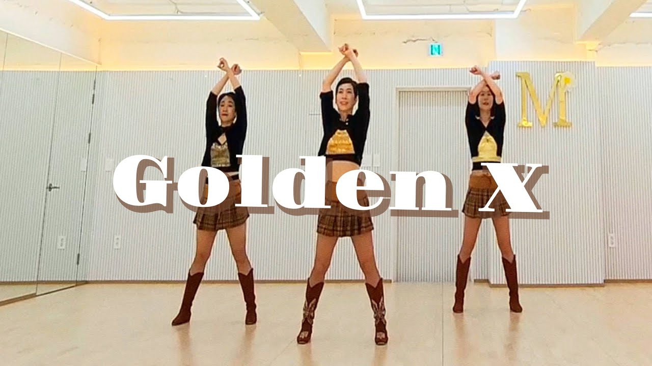 Golden X LINEDANCE/Advanced Line Dance/Хореография: Рой Хадисуброто и др./Sungshin Women's Univer...
