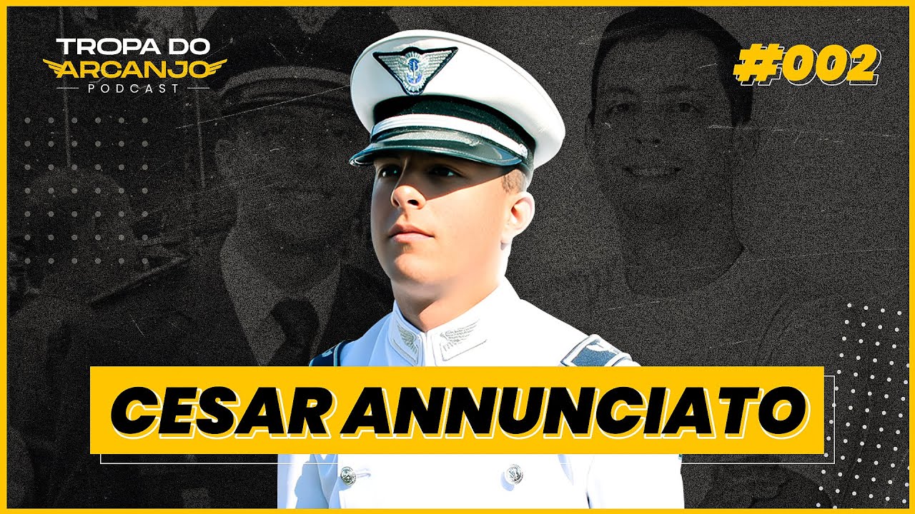 C&eacute;sar Annunciato - Ep02 - Tropa do Arcanjo Podcast