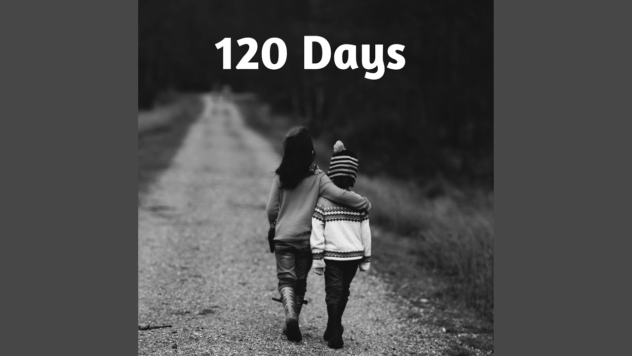 120 Days