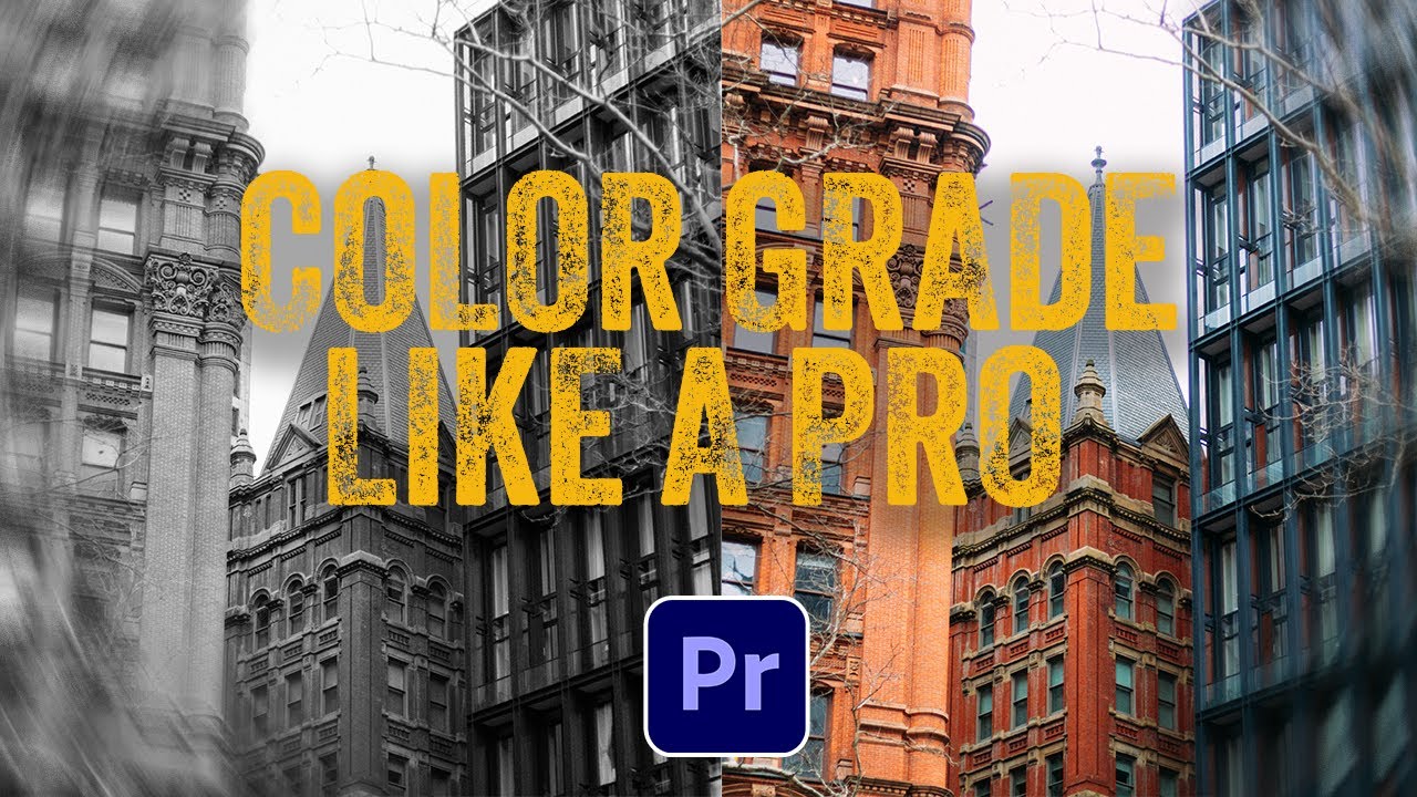 COLOR GRADE like a PRO!