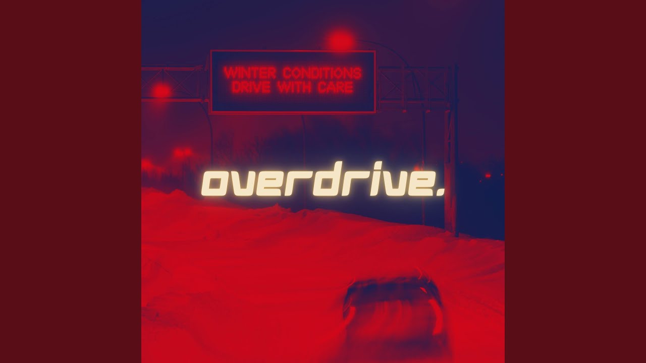 OVERDRIVE