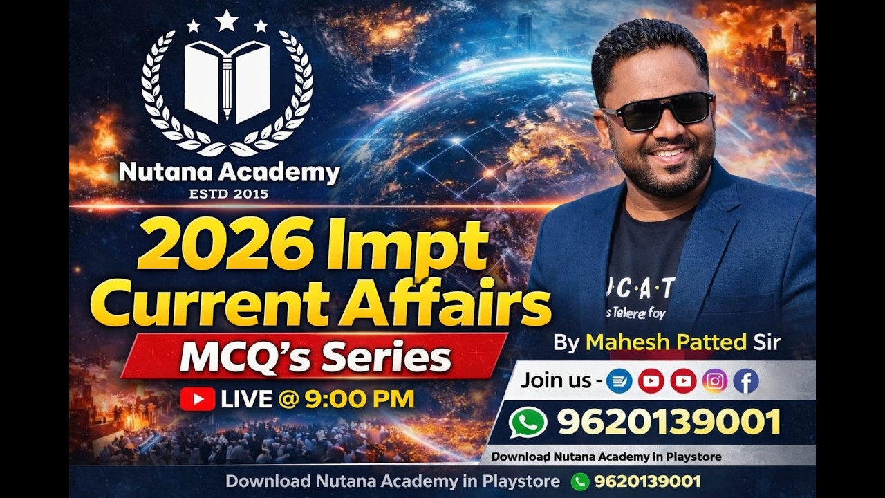 Current Affairs| ಪ್ರಚಲಿತ ಘಟನೆಗಳು- 2026IPSI,PC, FDA, SDA, VAO,PDO IAS, KAS,etc by Mahesh Patted sir.