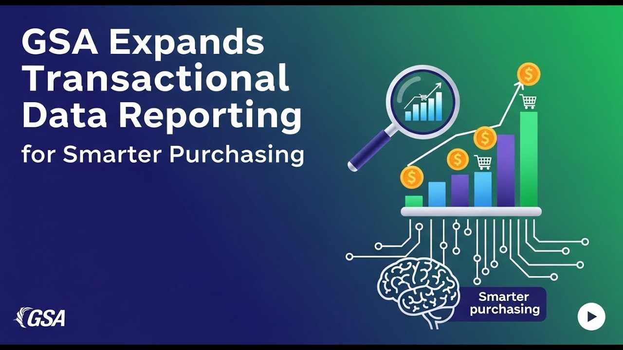 GSA Expands Transactional Data Reporting for Smarter Purchasing