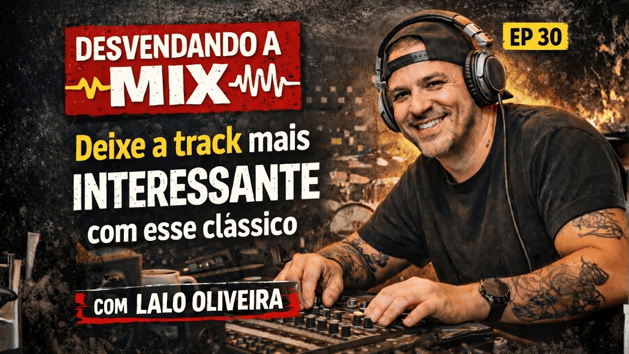 DESVENDANDO A MIX 30 | Deixe a track mais interessante com esse Plugin clássico @soundtoys