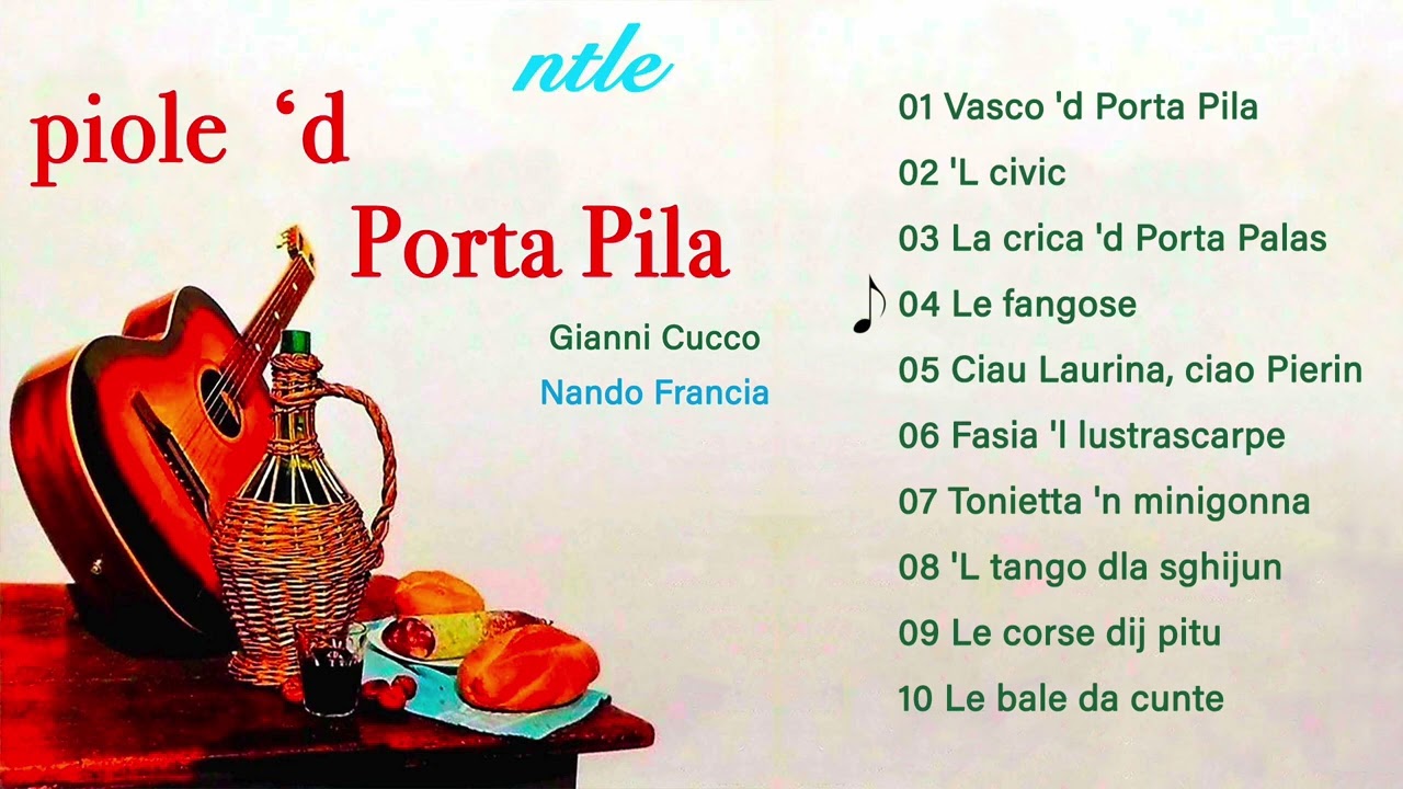 Nando Francia e Gianni Cucco - Ntle piole 'd Porta Pila (ALBUM COMPLETO)