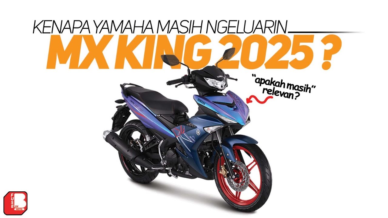 Kenapa Yamaha Masih Menjual & Mengeluarkan Yamaha MX King Di Tahun 2025 ?? | Emang Masih Relevan ??