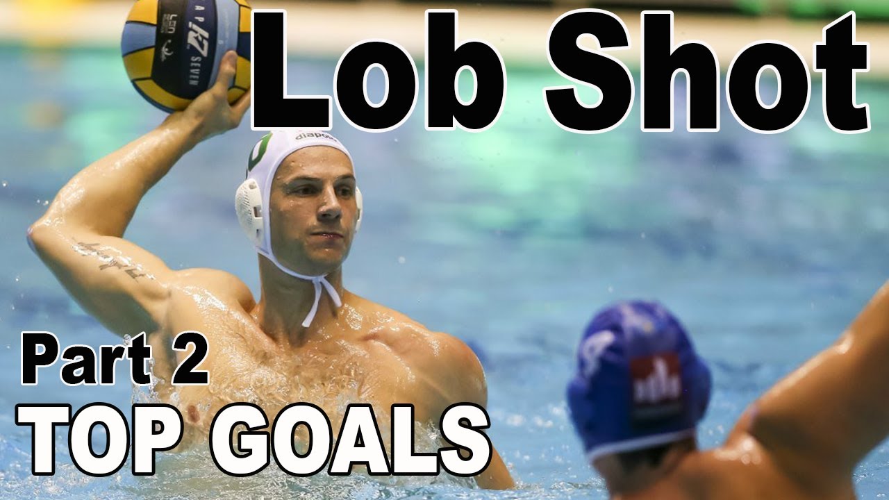 LOB SHOTS - Top Water Polo Goals ● Part 2