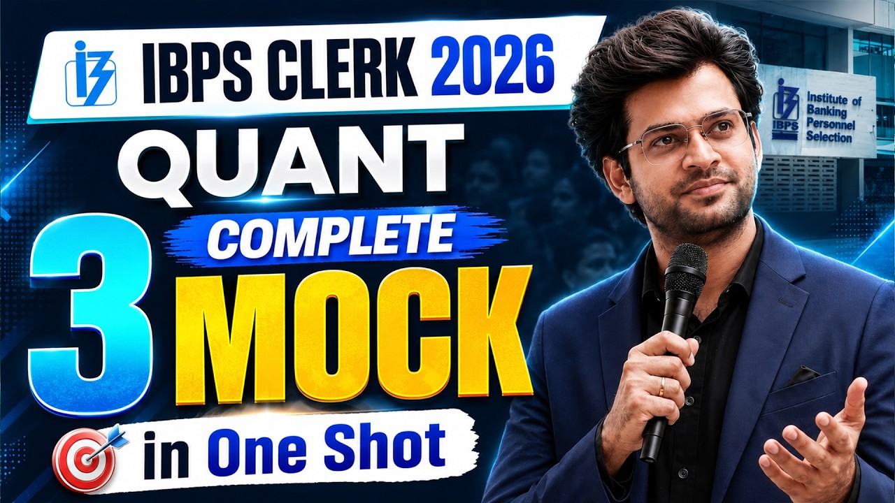 IBPS Clerk Quant Complete 3 Mock in One Shot 2026 | Quant Mock Test | By Navneet Sir