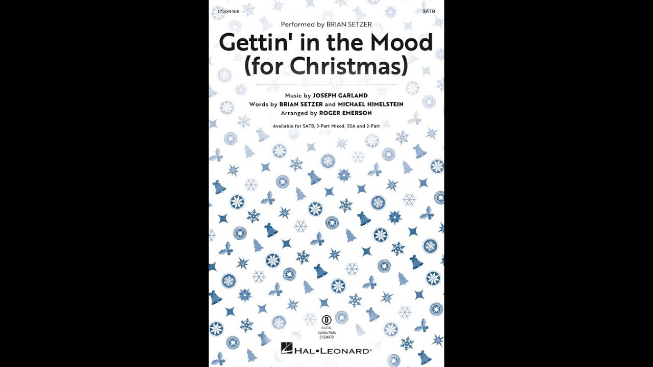 Gettin' in the Mood (For Christmas) (SATB Choir) - Arranged by Roger Emerson