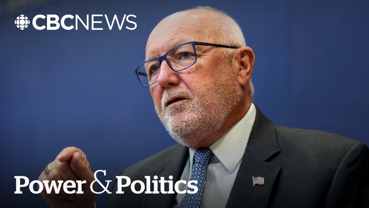 Trump&rsquo;s rep in Ottawa doesn&rsquo;t understand why Canadians are so upset with U.S. | Power & Politics