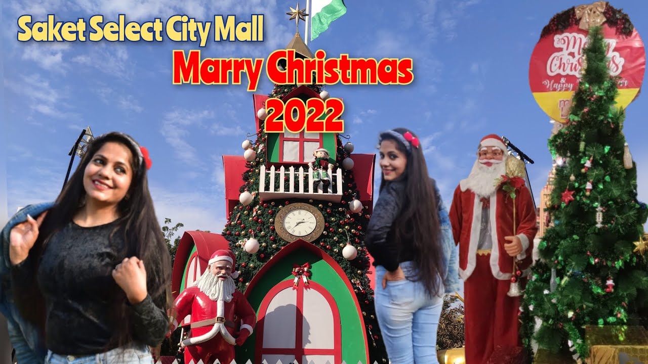 Christmas Festival 2022|Select city walk mall ,Saket |New Year Party 2022|Christmas Celebration 2022