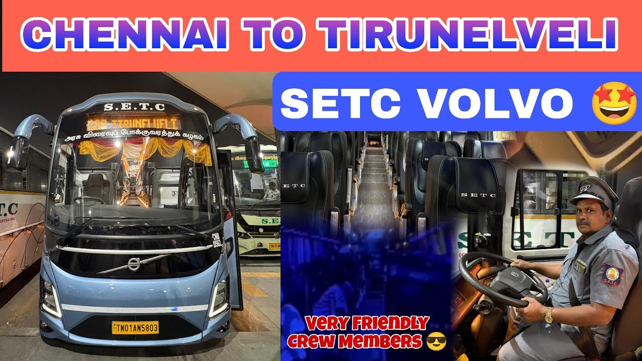 ⚔️ CHENNAI - TIRUNELVELI | SETC VOLVO BUS | BRAND NEW VOLVO MULTI AXLE BUS | NELLAI EXP🎊