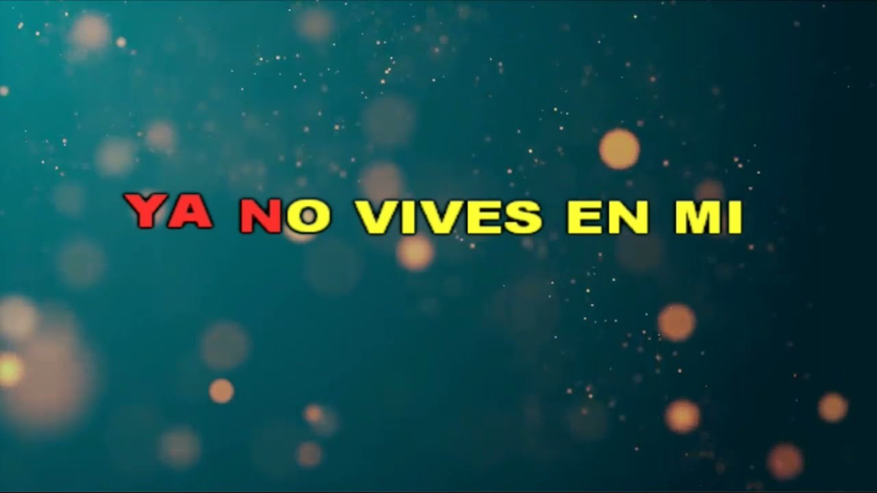 HISTERIA  - YA NO VIVES EN MI KARAOKE