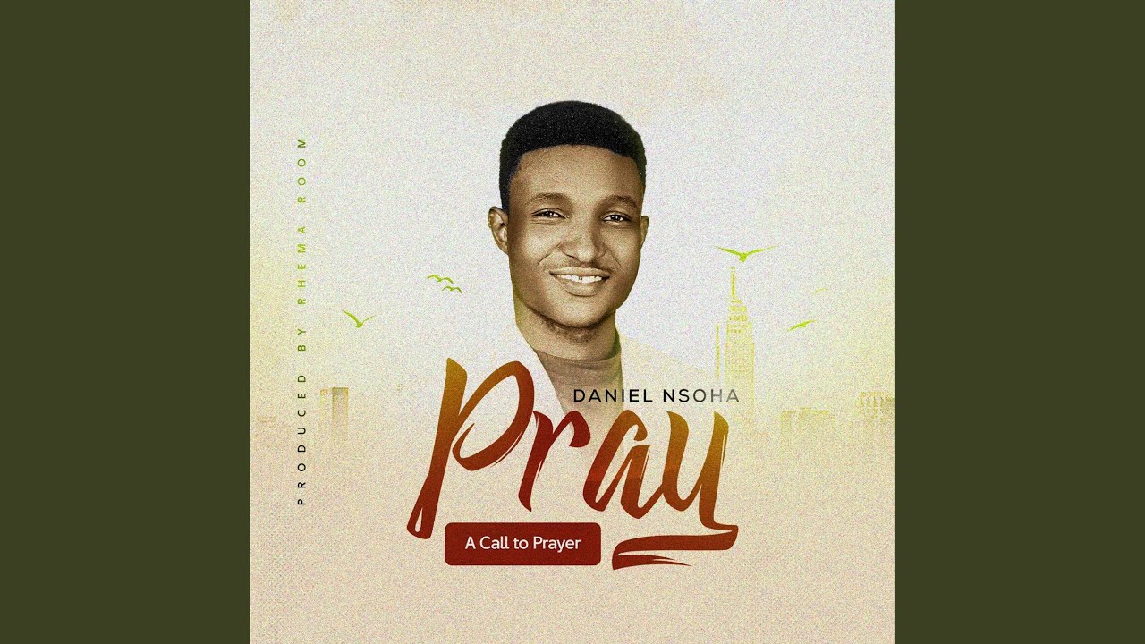 Pray A Call to Prayer