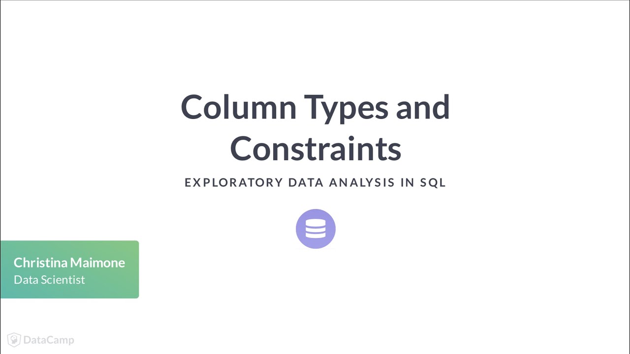 SQL Tutorial: Column types and constraints