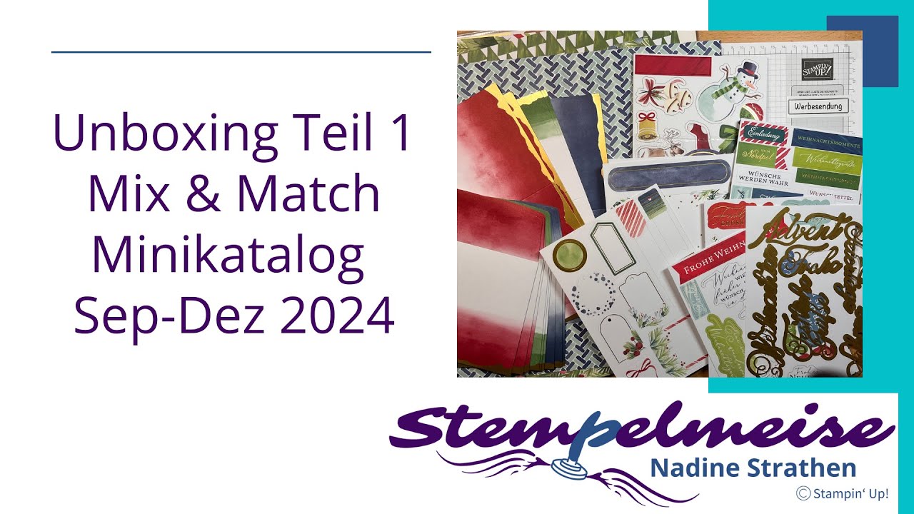 Unboxing Teil 1 Mix & Match Pakete Minikatalog Sep Dez 2024 Stampin‘ Up!