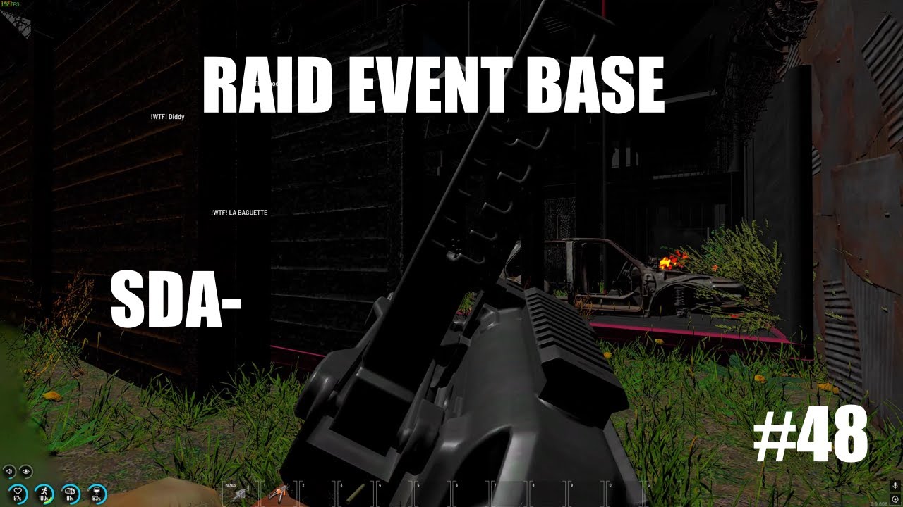 SCUM 0.9.6 |Raiding Event BASE+SDA-| #48