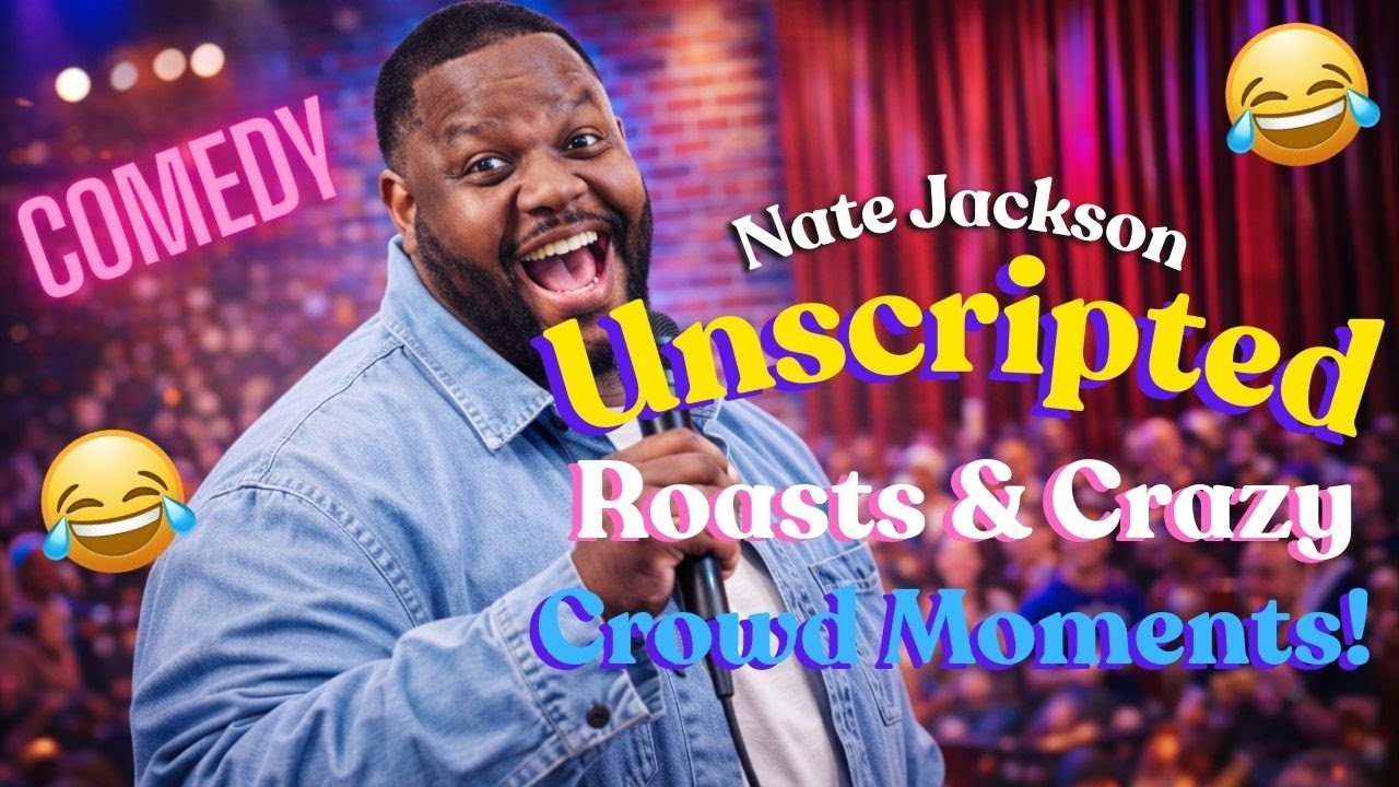 Crowd Work Chaos: Roasts, Love & Real Talk | Nate Jackson