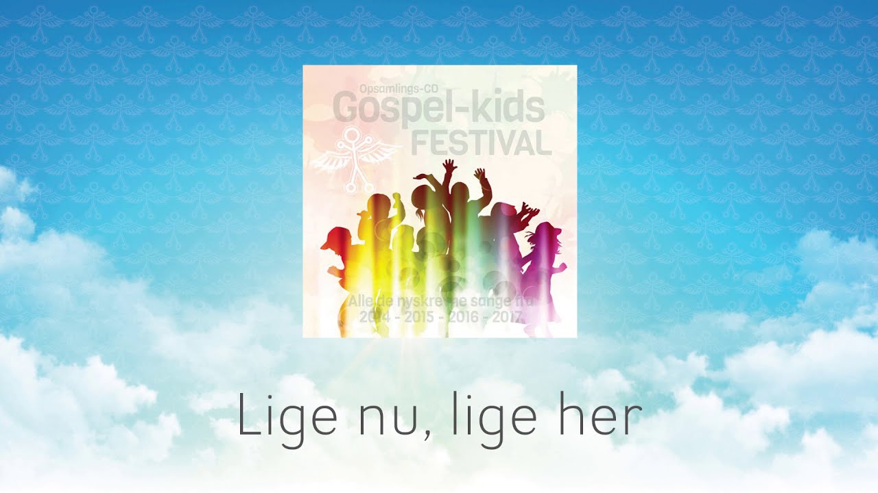 Lige nu, lige her // Gospel-kids