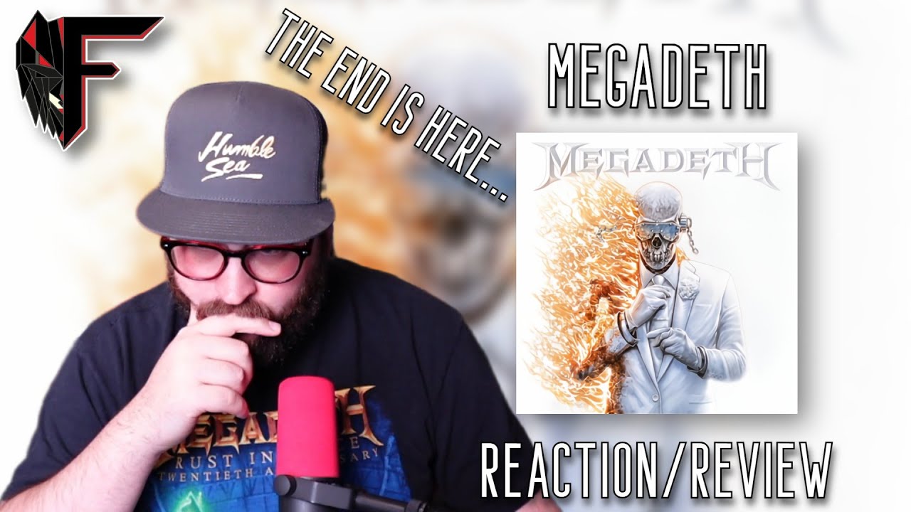 Итак, всё заканчивается так... Реакция/обзор последнего альбома Megadeth.