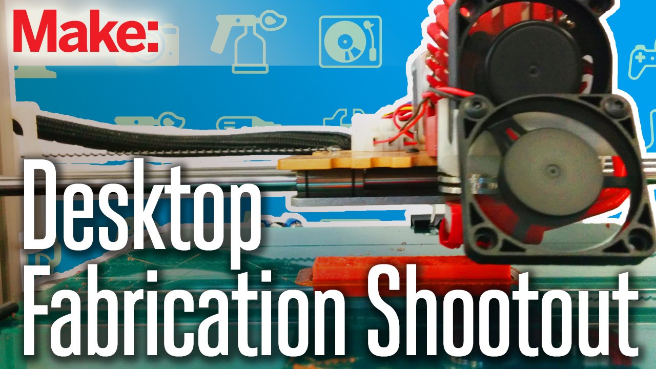 Welcome to Make:'s Digital Fabrication Shootout