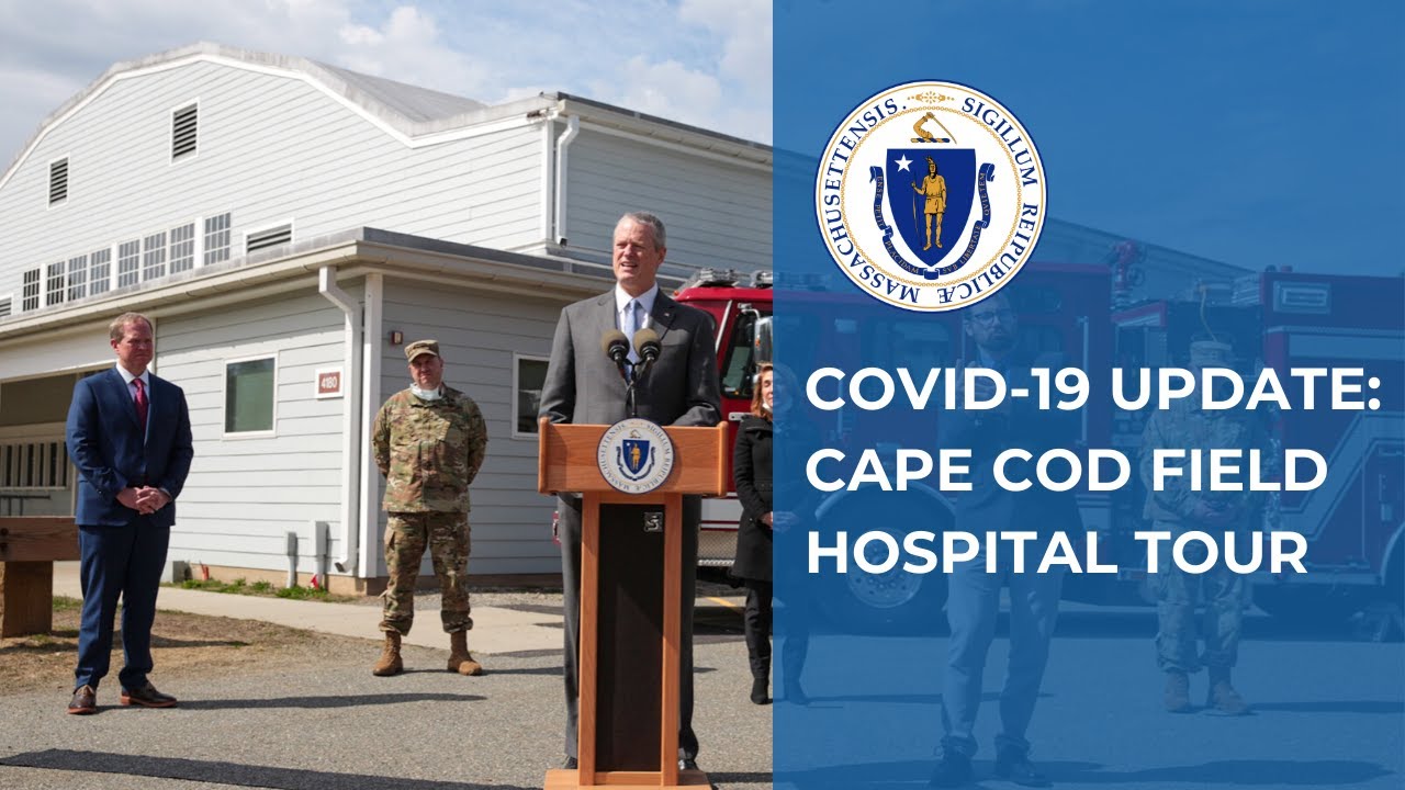 COVID-19 Update: Cape Cod Field Hospital Tour