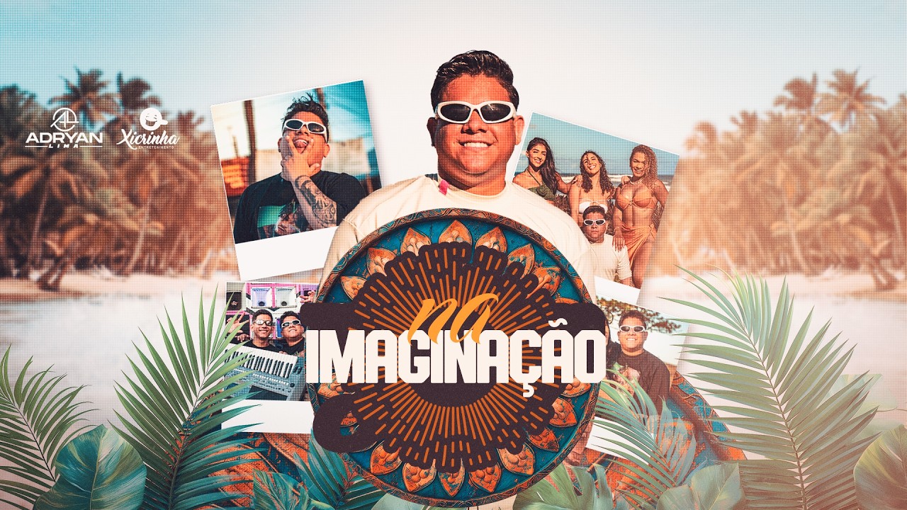 Na Imagina&ccedil;&atilde;o (Clipe Oficial) Adryan Lima -