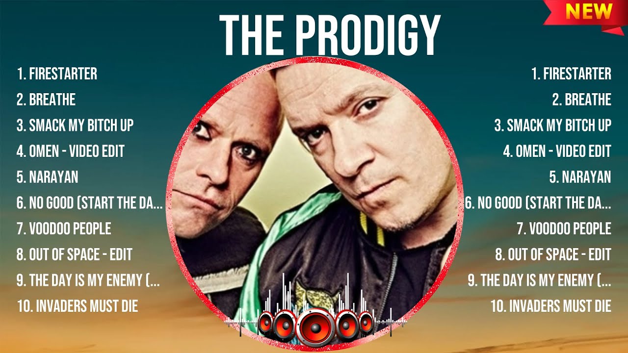 The Prodigy Top Hits Popular Songs - Top 10 Song Collection