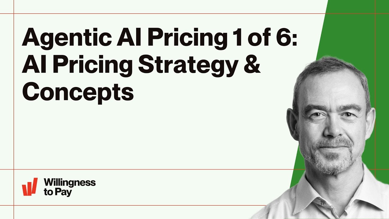Agentic AI Pricing 1 of 6: AI Pricing Strategy & Concepts