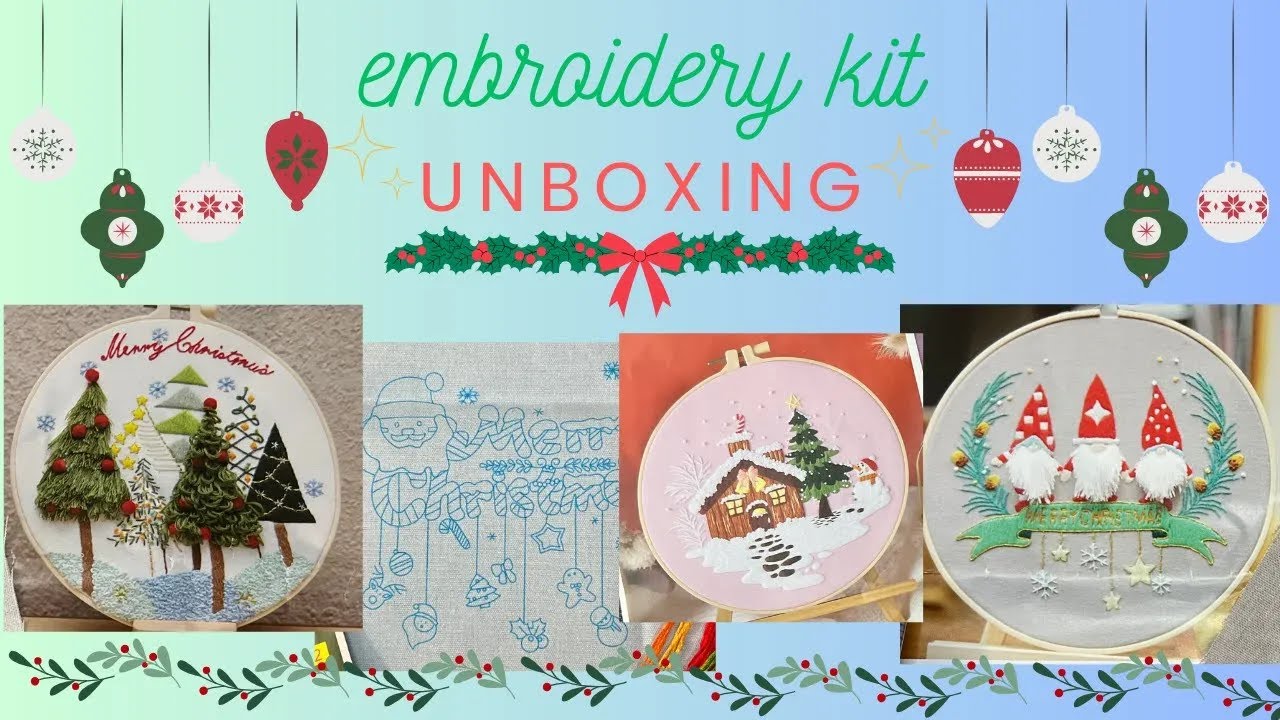 Christmas Embroidery Kit Unboxing