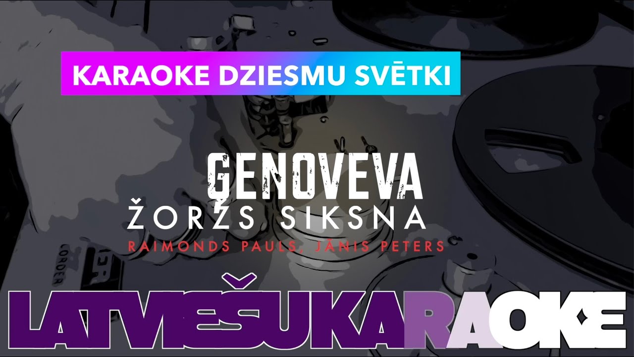 Ģenoveva, Raimonds Pauls, Jānis Peters (karaoke)
