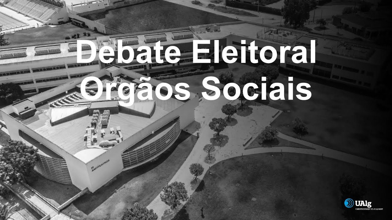 Debate Eleitoral dos &Oacute;rg&atilde;os Sociais da AAUALG