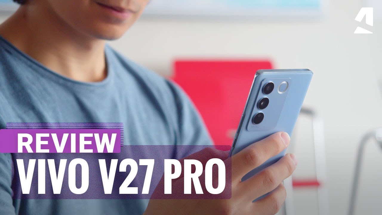 vivo V27 Pro review