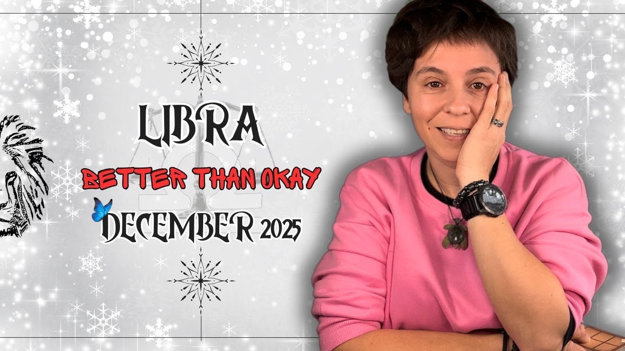 LIBRA ♎︎ DECEMBER 2025 - 