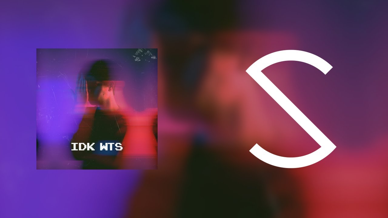 ♫ Omri - idk wts [Lyrics]
