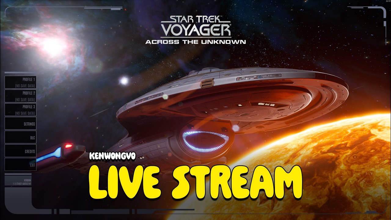 LIVE: Star Trek Voyager - Across the Unknown! Energise with KenWongVO!